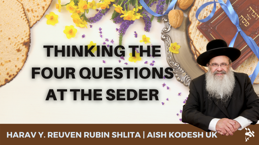 Thinking the Four Questions at the Seder